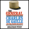 The General: Charles De Gaulle and the France He Saved (Unabridged) audio book by Jonathan Fenby
