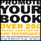 Promote Your Book: Over 250 Proven, Low-Cost Tips and Techniques for the Enterprising Author (Unabridged) audio book by Patricia Fry