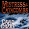 Mistress of the Catacombs: Lord of the Isles, Book 4 (Unabridged) audio book by David Drake