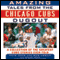 Amazing Tales from the Chicago Cubs Dugout: A Collection of the Greatest Cubs Stories Ever Told (Unabridged) audio book by Bob Logan, Pete Cava