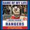 Game of My Life: New York Rangers: Memorable Stories of Rangers Hockey (Unabridged)