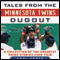 Tales from the Minnesota Twins Dugout: A Collection of the Greatest Twins Stories Ever Told (Unabridged)