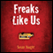 Freaks Like Us (Unabridged) audio book by Susan Vaught