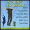 No Job? No Prob!: How to Pay Your Bills, Feed Your Mind, and Have a Blast When You're Out of Work (Unabridged) audio book by Nicholas Nigro