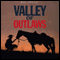 Valley of Outlaws: A Western Story (Unabridged) audio book by Max Brand