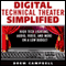 Digital Technical Theater Simplified: High Tech Lighting, Audio, Video and More on a Low Budget (Unabridged) audio book by Drew Campbell