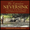 The Legendary Neversink: A Treasury of the Best Writing about One of America's Great Trout Rivers (Unabridged) audio book by Justin Askins (Editor)