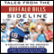 Tales from the Buffalo Bills Sideline: A Collection of the Greatest Bills Stories Ever Told (Unabridged) audio book by Joe DeLamielleure, Michael Benson