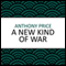 A New Kind of War (Unabridged) audio book by Anthony Price