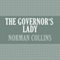 The Governor's Lady (Unabridged) audio book by Norman Collins