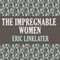 The Impregnable Women (Unabridged) audio book by Eric Linklater
