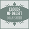 Clouds of Deceit (Unabridged) audio book by Joan Smith