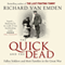 The Quick and the Dead: Fallen Soldiers and Their Families in the Great War (Unabridged) audio book by Richard Van Emden