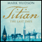 Titian: The Last Days (Unabridged) audio book by Mark Hudson