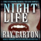 Night Life (Unabridged) audio book by Ray Garton
