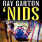 Nids (Unabridged) audio book by Ray Garton