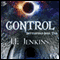 Control (Unabridged) audio book by J. F. Jenkins