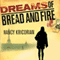 Dreams of Bread and Fire (Unabridged) audio book by Nancy Kricorian