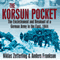 Korsun Pocket: The Encirclement and Breakout of a German Army in the East, 1944 (Unabridged) audio book by Niklas Zetterling, Anders Frankson