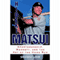 Hideki Matsui: Sportsmanship, Modesty, and the Art of the Home Run (Unabridged) audio book by Shizuka Ijuin