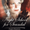 Night School for Scandal (Unabridged) audio book by Angela Meadows