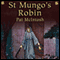 St Mungo's Robin: Gil Cunningham Mysteries (Unabridged) audio book by Pat McIntosh