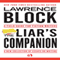 The Liar's Companion: A Field Guide for Fiction Writers (Unabridged) audio book by Lawrence Block