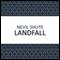 Landfall (Unabridged) audio book by Nevil Shute