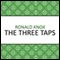 The Three Taps (Unabridged) audio book by Ronald Knox