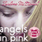 Angels in Pink: Raina's Story (Unabridged) audio book by Lurlene McDaniel