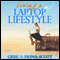 Living a Laptop Lifestyle: Reclaim Your Life by Making Money Online (Unabridged) audio book by Greg Scott, Fiona Scott