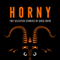 Horny: Stories Selected and New (Unabridged) audio book by Greg Boyd