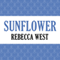 Sunflower (Unabridged) audio book by Rebecca West