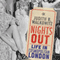 Nights Out: Life in Cosmopolitan London (Unabridged) audio book by Judith R. Walkowitz