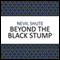 Beyond the Black Stump (Unabridged) audio book by Nevil Shute