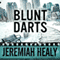Blunt Darts: A John Cuddy Mystery, Book 1 (Unabridged) audio book by Jeremiah Healy
