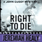Right to Die (Unabridged) audio book by Jeremiah Healy