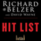 Hit List: An In-Depth Investigation into the Mysterious Deaths of Witnesses to the JFK Assassination (Unabridged) audio book by Richard Belzer, David Wayne