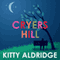Cryer's Hill (Unabridged) audio book by Kitty Aldridge