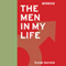 The Men in My Life (Unabridged) audio book by Vivian Gornick