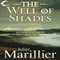 The Well of Shades: Bridei Chronicles, Book 3 (Unabridged) audio book by Juliet Marillier