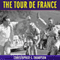 The Tour de France: A Cultural History (Unabridged) audio book by Christopher S. Thompson