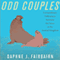 Odd Couples: Extraordinary Differences Between the Sexes in the Animal Kingdom (Unabridged) audio book by Daphne J. Fairbairn