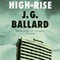 High-Rise (Unabridged) audio book by J. G. Ballard