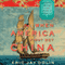 When America First Met China: An Exotic History of Tea, Drugs, and Money in the Age of Sail (Unabridged) audio book by Eric Jay Dolin