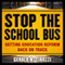 Stop the School Bus: Getting Education Reform Back on Track (Unabridged) audio book by Gerald N. Tirozzi