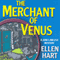 Merchant of Venus: A Jane Lawless Mystery, Book 10 (Unabridged) audio book by Ellen Hart