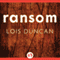 Ransom (Unabridged) audio book by Lois Duncan