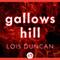 Gallows Hill (Unabridged) audio book by Lois Duncan