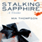 Stalking Sapphire (Unabridged) audio book by Mia Thompson